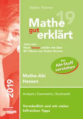 Rosner |  Mathe gut erklärt 2019 Hessen Grundkurs und Leistungskurs | Buch |  Sack Fachmedien