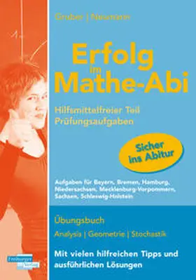 Gruber / Neumann |  Erfolg im Mathe-Abi Prüfungsaufgaben Hilfsmittelfreier Teil | Buch |  Sack Fachmedien
