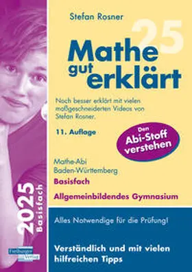 Rosner |  Mathe gut erklärt 2025 Basisfach Baden-Württemberg Gymnasium | Buch |  Sack Fachmedien