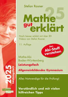 Rosner |  Mathe gut erklärt 2025 Leistungsfach Baden-Württemberg Gymnasium | Buch |  Sack Fachmedien