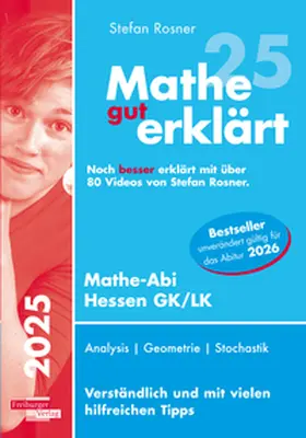 Rosner |  Mathe gut erklärt Hessen Grundkurs und Leistungskurs | Buch |  Sack Fachmedien