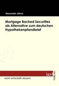 Jähne |  Mortgage Backed Securities als Alternative zum deutschen Hypothekenpfandbrief | Buch |  Sack Fachmedien