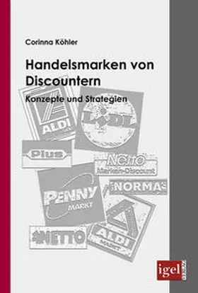 Köhler | Handelsmarken von Discountern | Buch | 978-3-86815-112-1 | www.sack.de