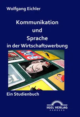 Eichler | Kommunikation und Sprache in der Wirtschaftswerbung | Buch | 978-3-86815-134-3 | www.sack.de