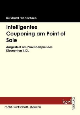 Friedrichsen | Intelligentes Couponing am Point of Sale | Buch | 978-3-86815-155-8 | www.sack.de
