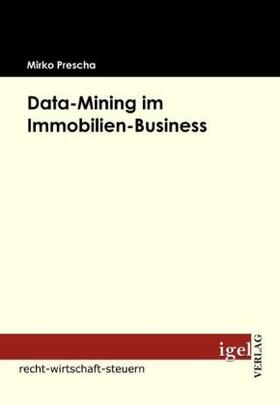 Prescha |  Data-Mining im Immobilien-Business | Buch |  Sack Fachmedien