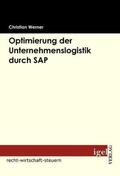 Werner |  Optimierung der Unternehmenslogistik durch SAP | Buch |  Sack Fachmedien