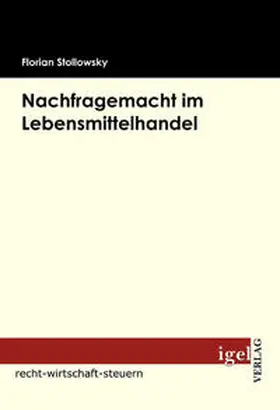 Stollowsky | Nachfragemacht im Lebensmittelhandel | Buch | 978-3-86815-183-1 | www.sack.de