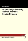 Herrmann |  Empfehlungsmarketing als Instrument der Kundenbindung | Buch |  Sack Fachmedien