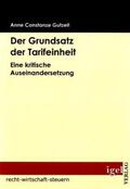 Gutzeit |  Der Grundsatz der Tarifeinheit | Buch |  Sack Fachmedien