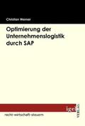 Werner |  Optimierung der Unternehmenslogistik durch SAP | eBook | Sack Fachmedien
