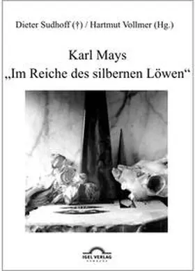 Vollmer | Karl Mays "Im Reiche des silbernen Löwen" | Buch | 978-3-86815-505-1 | www.sack.de