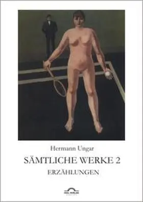 Sudhoff / Ungar |  Sämtliche Werke 2 | Buch |  Sack Fachmedien