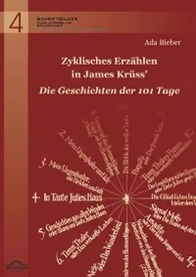 Bieber / Greif / Helmes |  Zyklisches Erzählen in James Krüss’ „Die Geschichten der 101 Tage“ | eBook | Sack Fachmedien