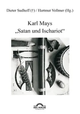 Vollmer / Sudhoff |  Karl Mays "Satan und Ischariot" | eBook | Sack Fachmedien