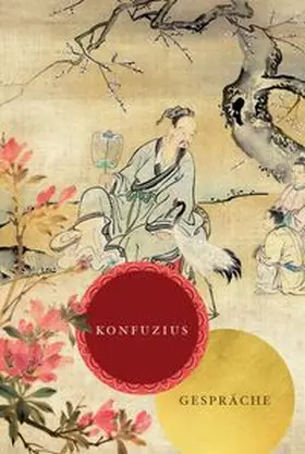 Konfuzius |  Gespräche | Buch |  Sack Fachmedien