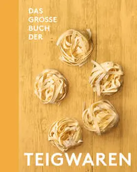 Nikol |  Das große Buch der Teigwaren | Buch |  Sack Fachmedien