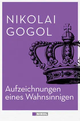 Gogol |  Aufzeichnungen eines Wahnsinnigen | Buch |  Sack Fachmedien
