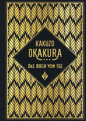 Okakura |  Das Buch vom Tee | Buch |  Sack Fachmedien