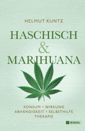 Kuntz | Haschisch & Marihuana | Buch | 978-3-86820-599-2 | sack.de