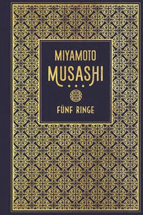 Musashi |  Fünf Ringe: Die Kunst des Samurai-Schwertweges | Buch |  Sack Fachmedien