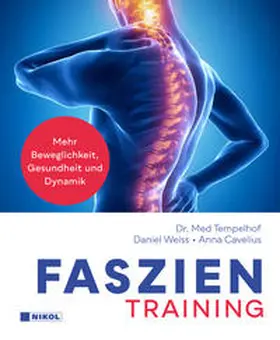 Tempelhof / Weiss / Cavelius |  Faszientraining | Buch |  Sack Fachmedien