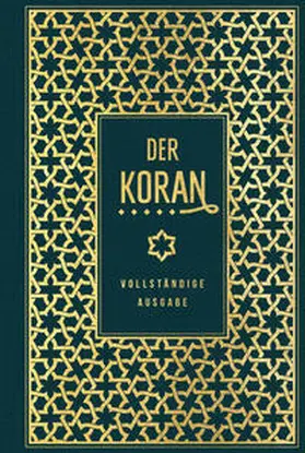  Der Koran: vollständige Ausgabe | Buch |  Sack Fachmedien