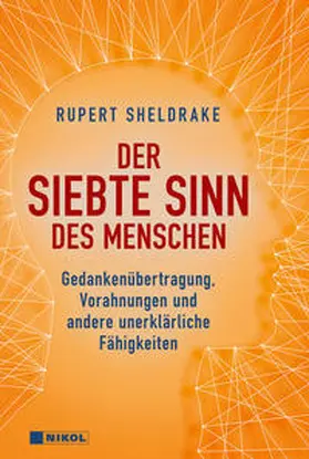 Sheldrake |  Der siebte Sinn des Menschen | Buch |  Sack Fachmedien