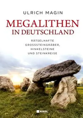 Magin |  Megalithen in Deutschland | Buch |  Sack Fachmedien