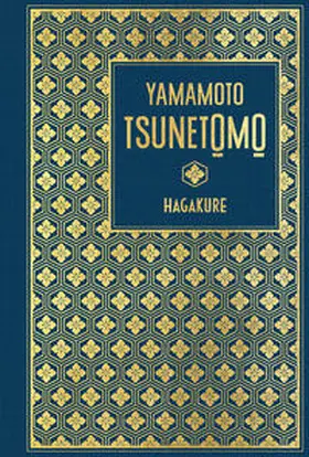 Tsunetomo |  Hagakure | Buch |  Sack Fachmedien