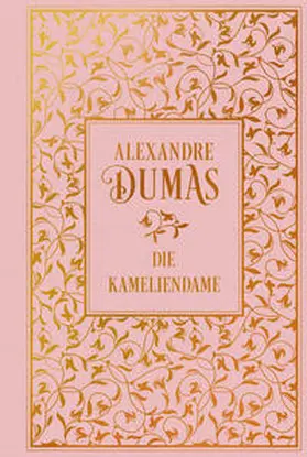 Dumas (Der Jüngere) |  Die Kameliendame | Buch |  Sack Fachmedien