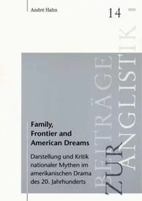 Hahn |  Family, Frontier and American Dreams | Buch |  Sack Fachmedien