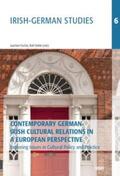 Fischer / Stehle |  Contemporary German-Irish Cultural Relations in a European Perspective | Buch |  Sack Fachmedien