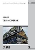Sandten / Fasbender / Bauer |  Stadt der Moderne | Buch |  Sack Fachmedien