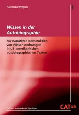 Wagner |  Wissen in der Autobiographie | Buch |  Sack Fachmedien