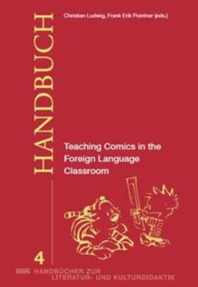 Ludwig / Pointner | Teaching Comics in the Foreign Language Classroom | Buch | 978-3-86821-484-0 | sack.de