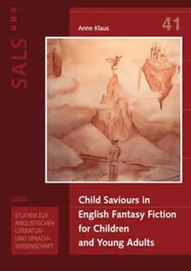 Klaus |  Child Saviours in English Fantasy Fiction for Children and Young Adults | Buch |  Sack Fachmedien