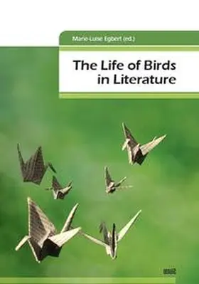 Egbert |  The Life of Birds in Literature | Buch |  Sack Fachmedien