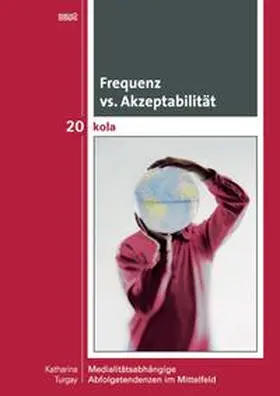 Turgay |  Frequenz vs. Akzeptabilität | Buch |  Sack Fachmedien