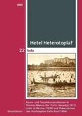 Mattern |  Hotel Heterotopia? | Buch |  Sack Fachmedien