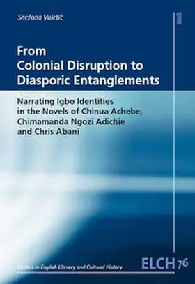 Vuletic´ |  From Colonial Disruption to Diasporic Entanglements | Buch |  Sack Fachmedien