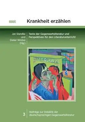 Standke / Wrobel |  Krankheit erzählen | Buch |  Sack Fachmedien