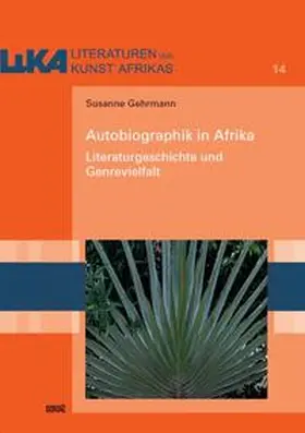 Gehrmann |  Autobiographik in Afrika | Buch |  Sack Fachmedien