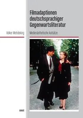 Wehdeking |  Filmadaptionen deutschsprachiger Gegenwartsliteratur | Buch |  Sack Fachmedien
