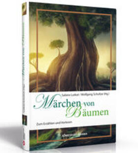 Lutkat / Schultze | Märchen von Bäumen | Buch | 978-3-86826-073-1 | sack.de