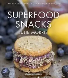 Morris |  Superfood Snacks | Buch |  Sack Fachmedien