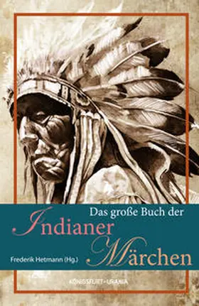 Hetmann |  Das große Buch der Indianer-Märchen | eBook | Sack Fachmedien