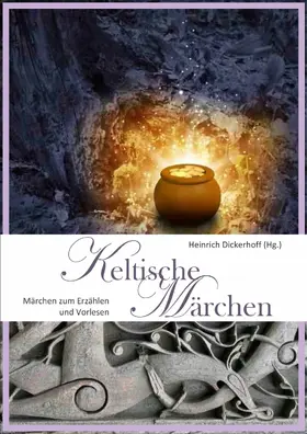 Dickerhoff |  Keltische Märchen | eBook | Sack Fachmedien