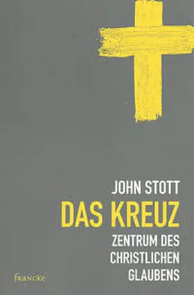 Stott |  Das Kreuz | Buch |  Sack Fachmedien