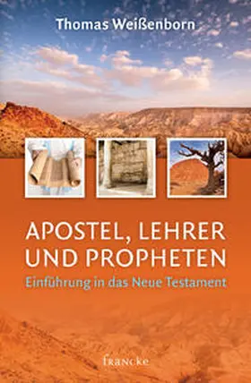 Weißenborn |  Apostel, Lehrer und Propheten | Buch |  Sack Fachmedien